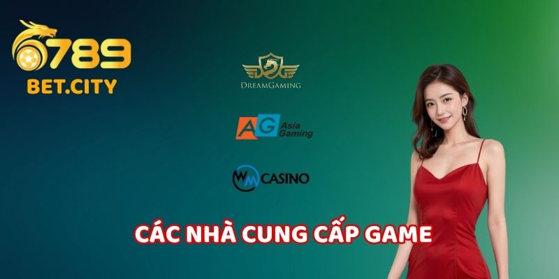 Các nhà cung cấp game nổi bật tại sòng bài 6789.