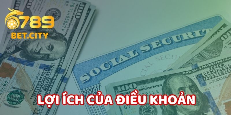 Lợi ích của điều khoản và điều kiện 6789.